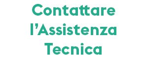 Contattare l'Assistenza Tecnica